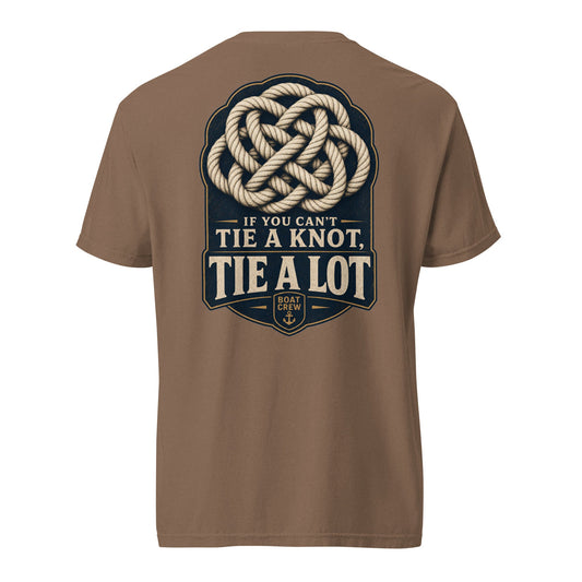 If You Can’t Tie a Knot Shirt