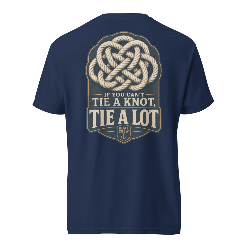 If You Can’t Tie a Knot Shirt | Crew Culture