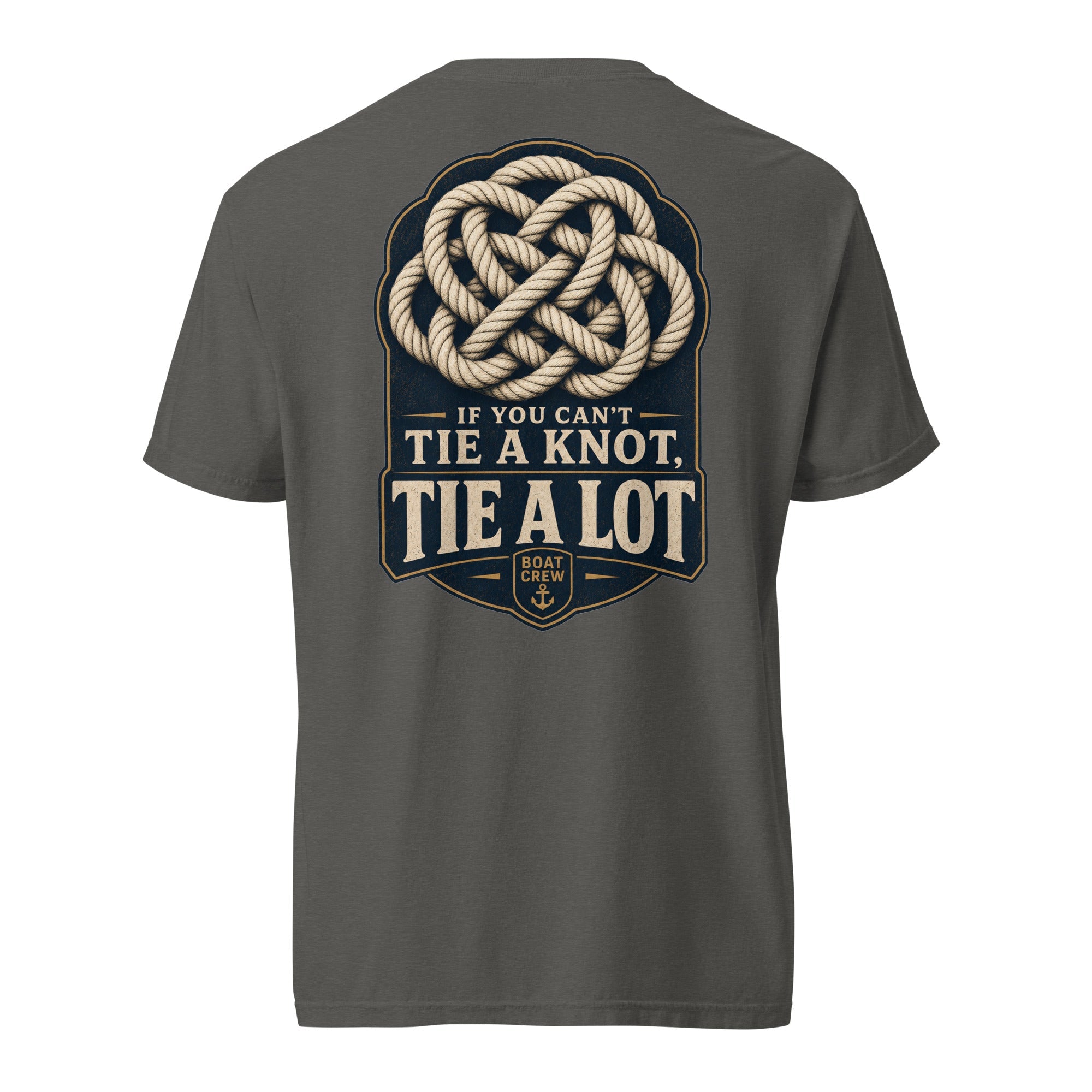 If You Can’t Tie a Knot Shirt | Crew Culture