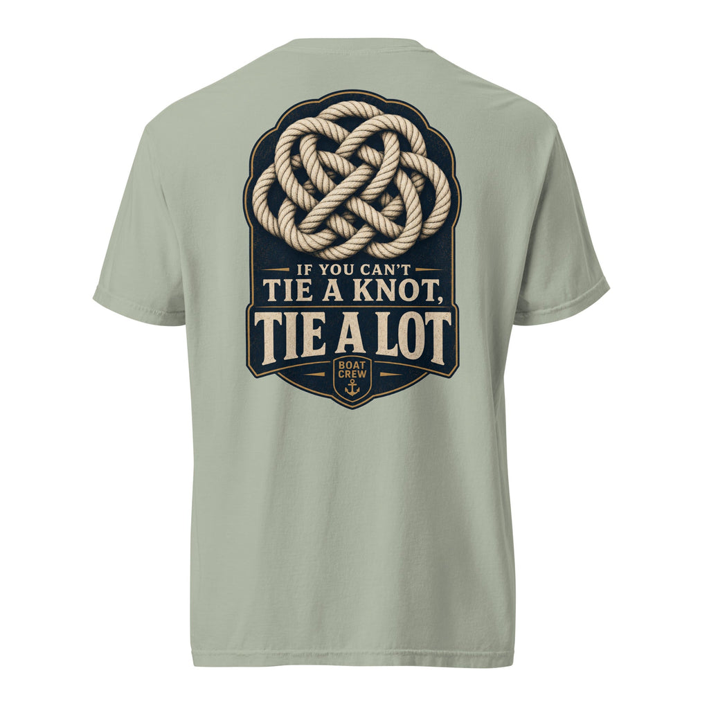 If You Can’t Tie a Knot Shirt | Crew Culture