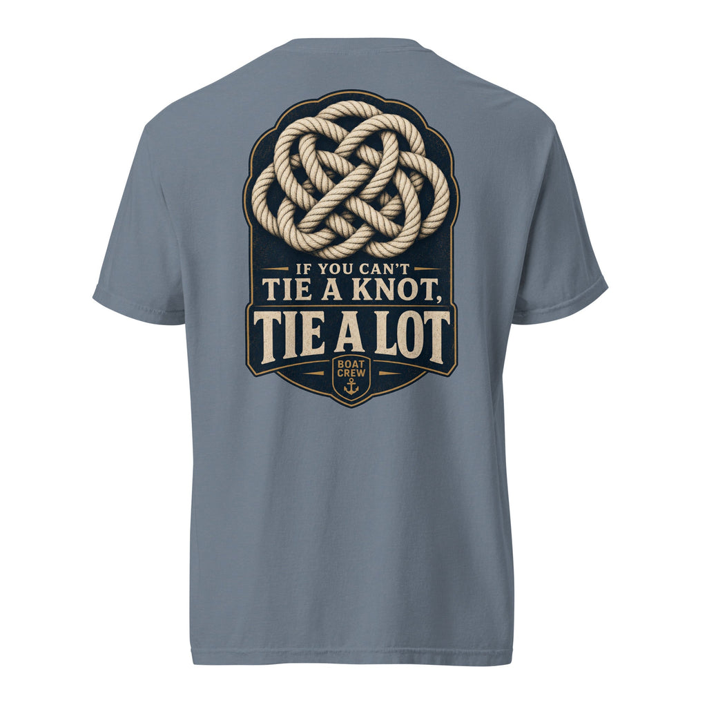 If You Can’t Tie a Knot Shirt | Crew Culture