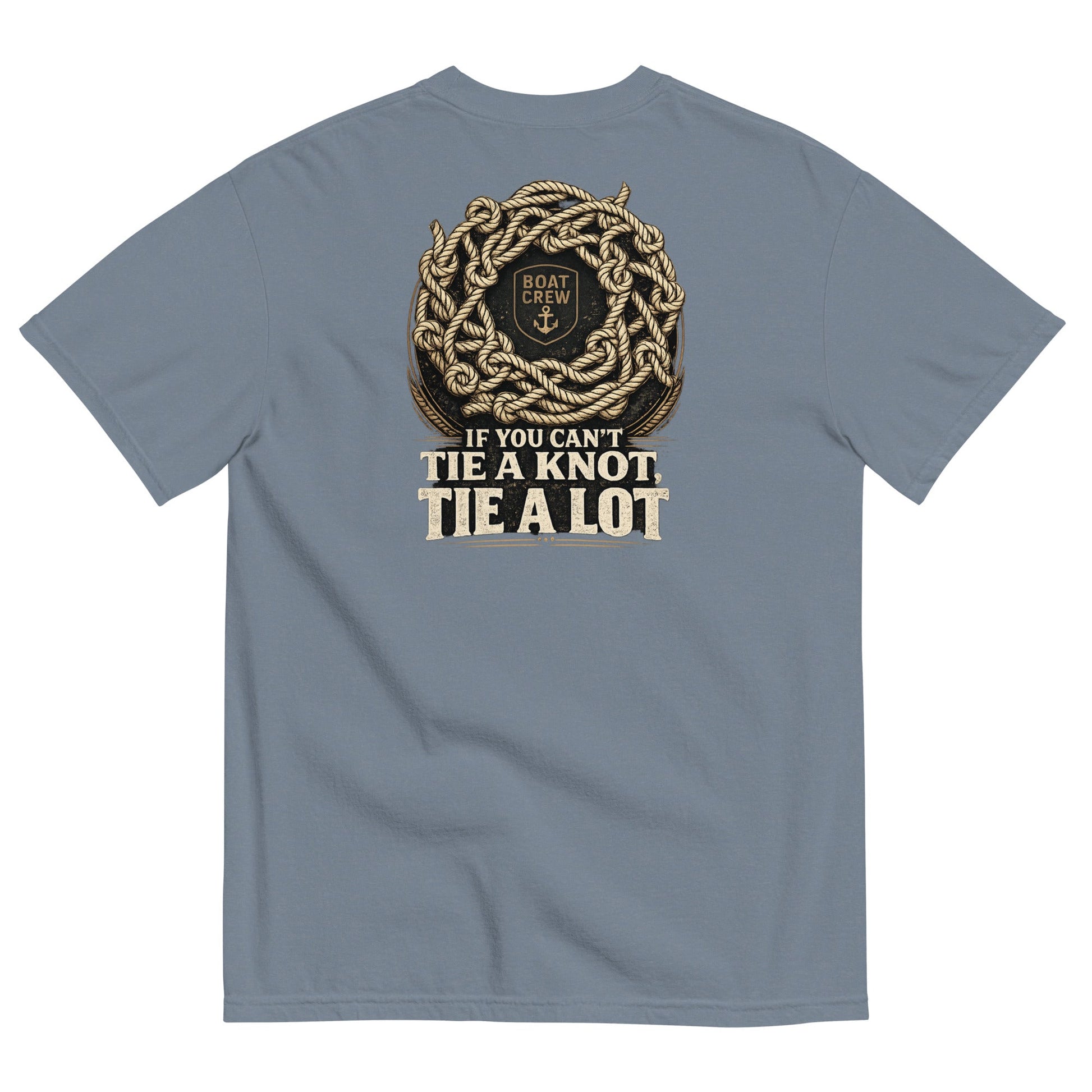 If You Can’t Tie a Knot Shirt product image – BOAT CREW