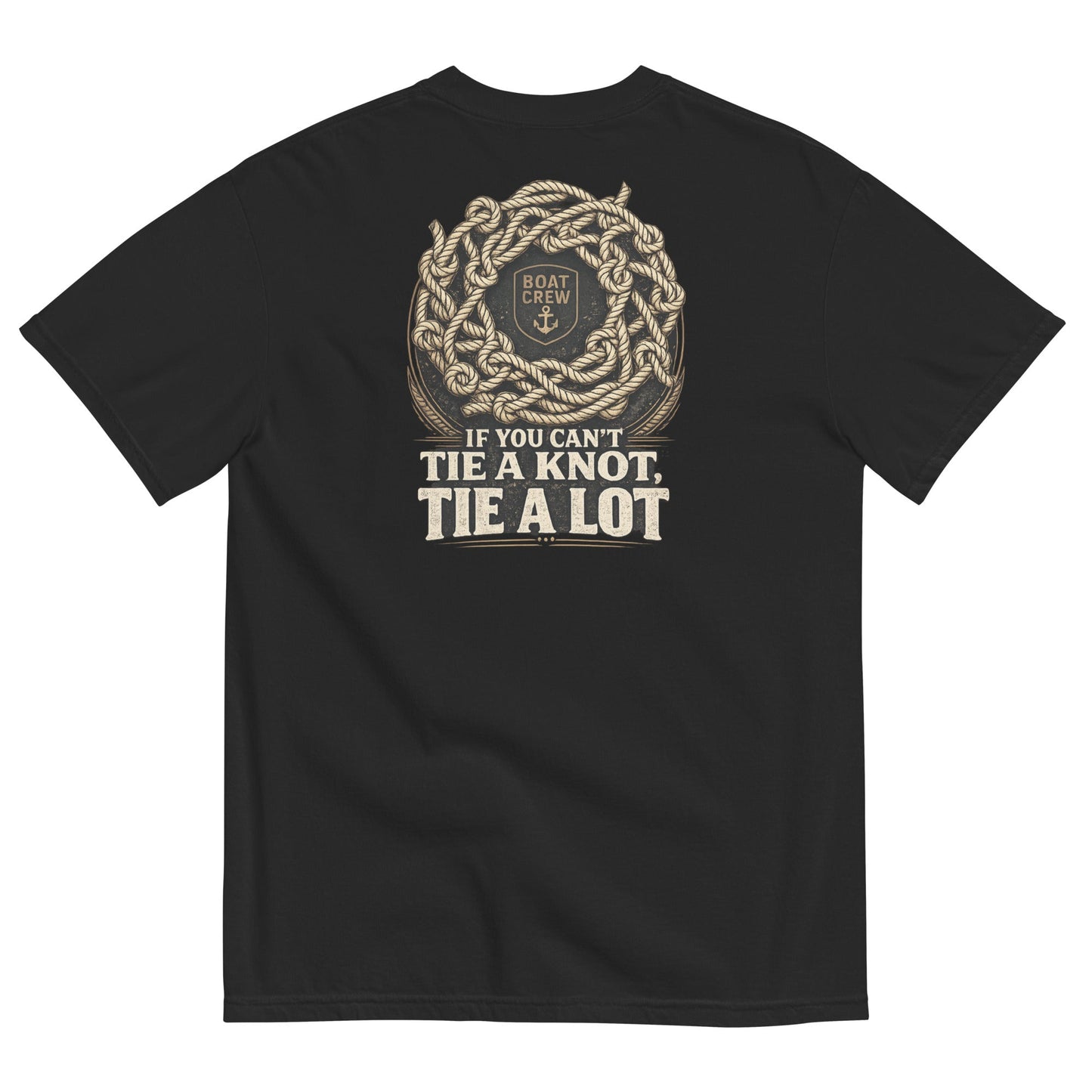 If You Can’t Tie a Knot Shirt product image – BOAT CREW