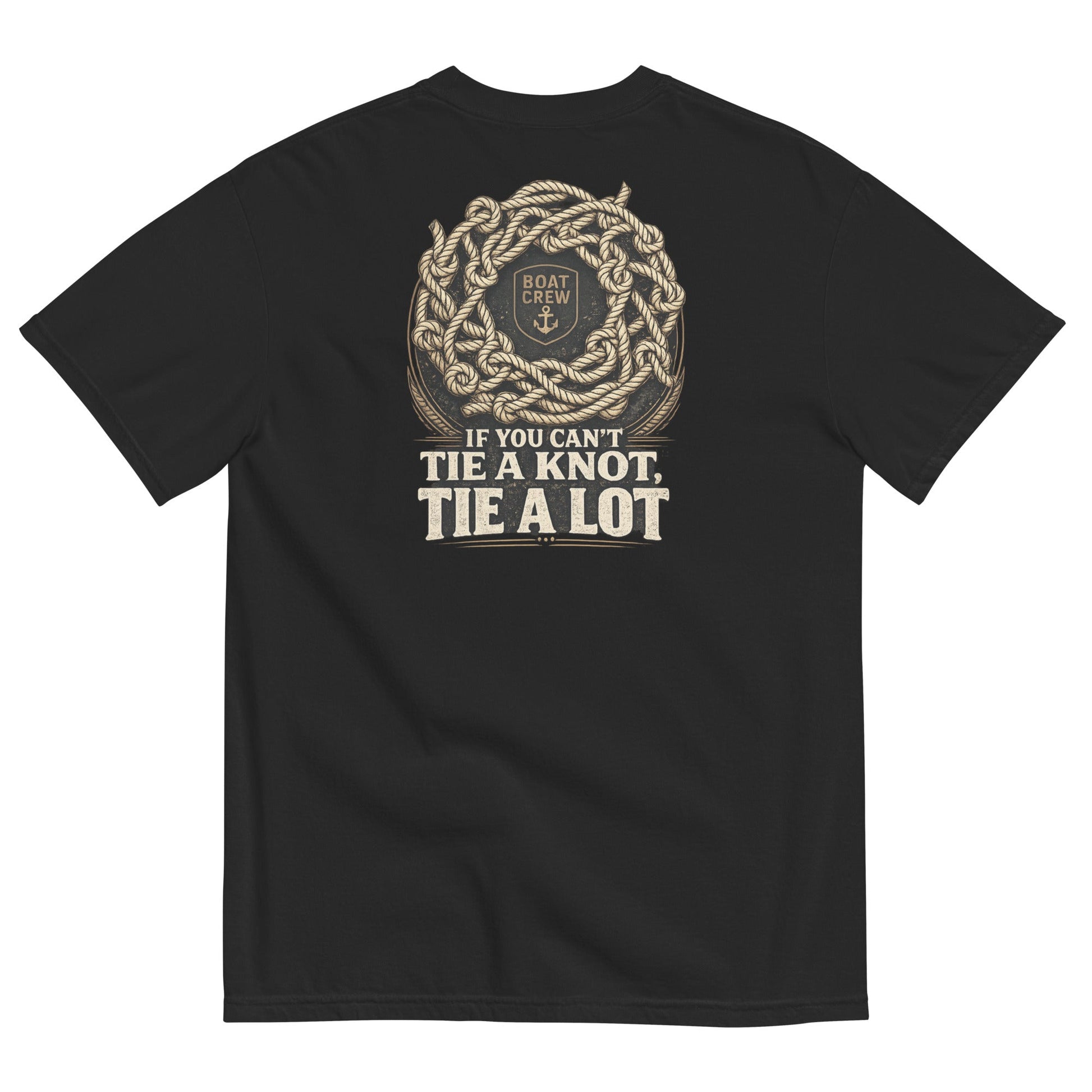 If You Can’t Tie a Knot Shirt product image – BOAT CREW