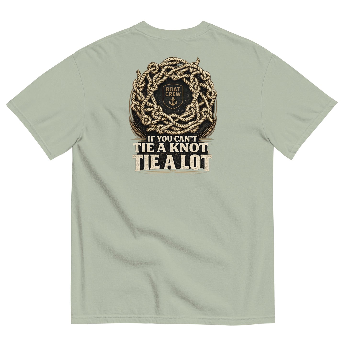 If You Can’t Tie a Knot Shirt product image – BOAT CREW