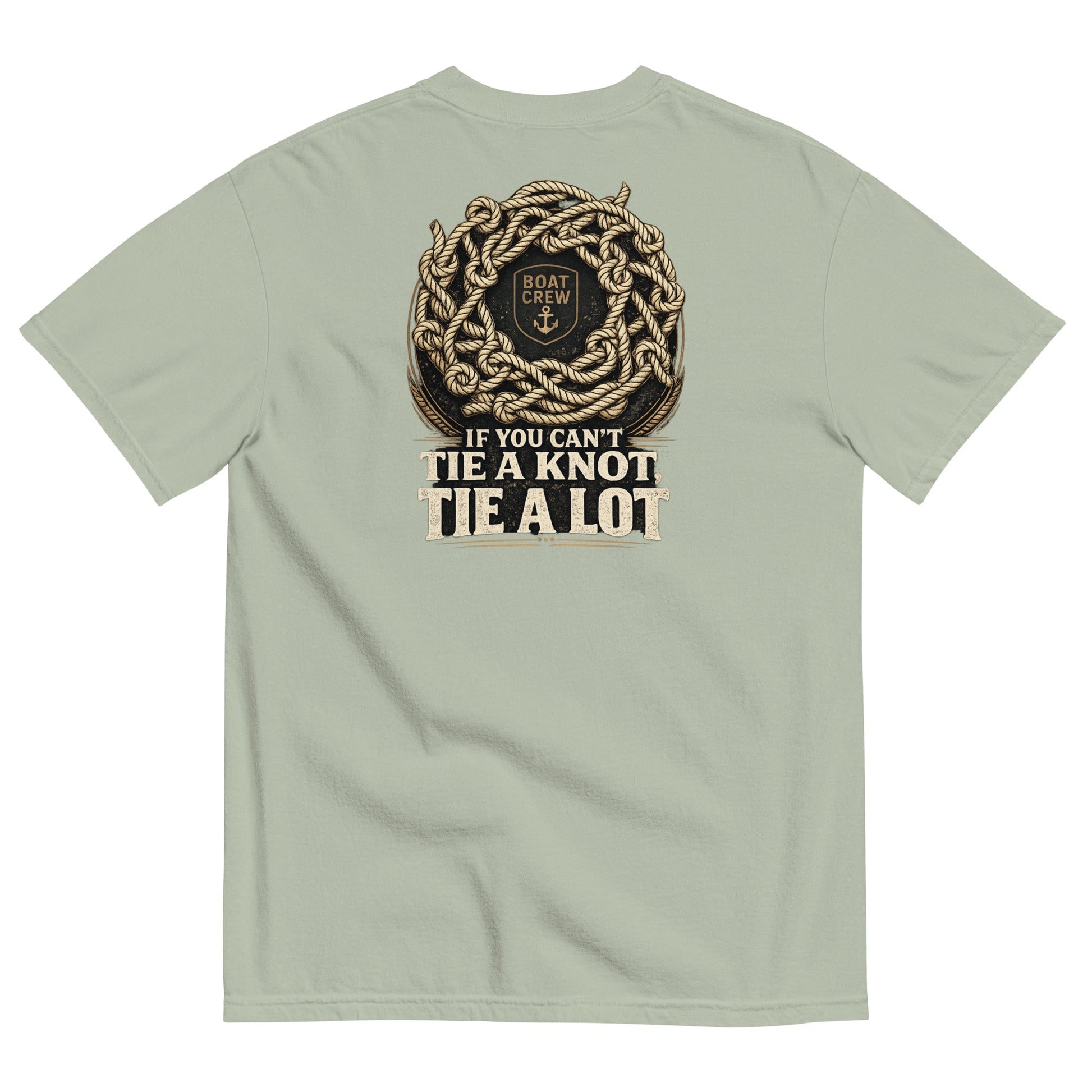 If You Can’t Tie a Knot Shirt product image – BOAT CREW