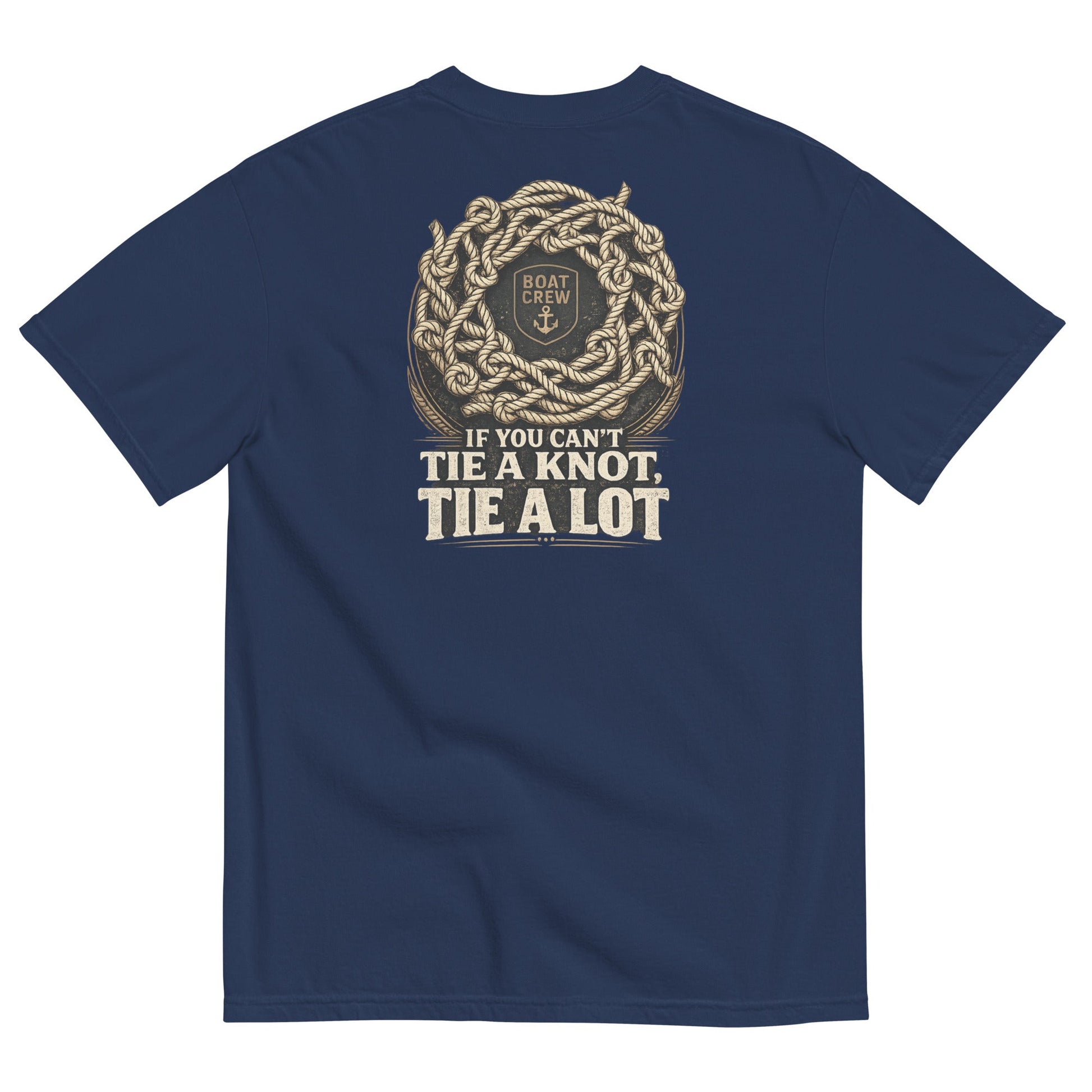 If You Can’t Tie a Knot Shirt product image – BOAT CREW